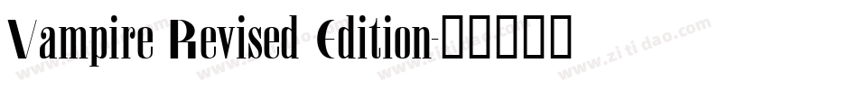 Vampire Revised Edition字体转换